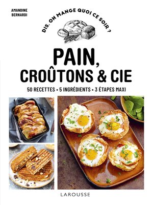 cover image of Pain, croûtons & cie